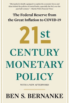 21st Century Monetary Policy: The Federal Reserve from the Great Inflation to COVID-19