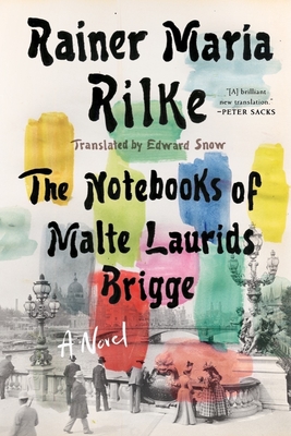 Image for Notebooks of Malte Laurids Brigge: A Novel Notebooks of Malte Laurids Brigge: A Novel