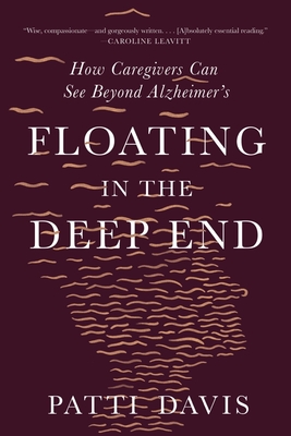 Floating In The Deep End How Caregivers Can See Be
