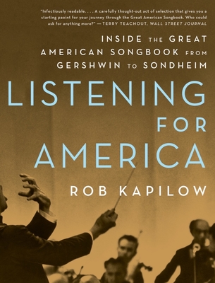 Image for Listening for America: Inside the Great American Songbook from Gershwin to Sondheim