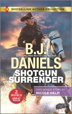 Shotgun Surrender & Stone Cold Texas Ranger (Harlequin Bestselling Author Collection)