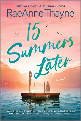 15 Summers Later: A Novel