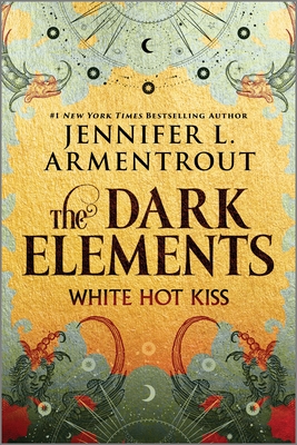 White Hot Kiss: The Dark Elements (The Dark Elements, 1)