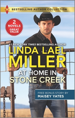 At Home in Stone Creek & Rancher's Wild Secret (Harlequin Bestselling Authors Collection)