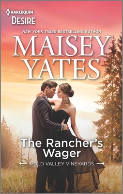 The Rancher's Wager: An Enemies to Lovers Western romance (Gold Valley Vineyards, 3)