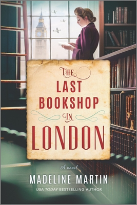 The Last Bookshop in London: A Novel of World War II