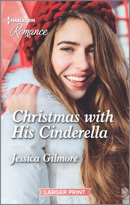 Christmas with His Cinderella (Harlequin Romance, 4785)