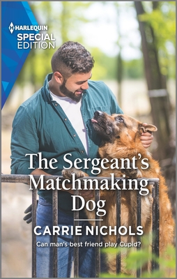 The Sergeant's Matchmaking Dog (Small-Town Sweethearts, 5)