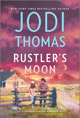 Rustler's Moon: A Clean & Wholesome Romance (Ransom Canyon, 2)