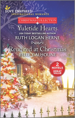 Yuletide Hearts and Reunited at Christmas (Love Inspired Christmas Collection)