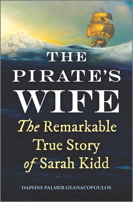Image for PIRATE'S WIFE: THE REMARKABLE TRUE STORY OF SARAH KIDD