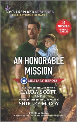 An Honorable Mission (Love Inspired Suspense: Military Heroes)