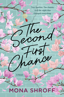 The Second First Chance: A Novel