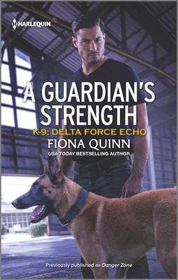 A Guardian's Strength (K-9: Delta Force Echo, 2)