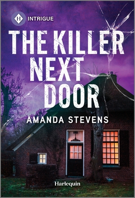 Image for The Killer Next Door (Harlequin Intrigue, 2243) The Killer Next Door (Harlequin Intrigue, 2243)