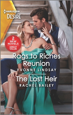 Rags to Riches Reunion & The Lost Heir (Harlequin Desire, 9)