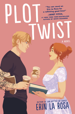 Plot Twist: A Novel (The Hollywood Series, 2)
