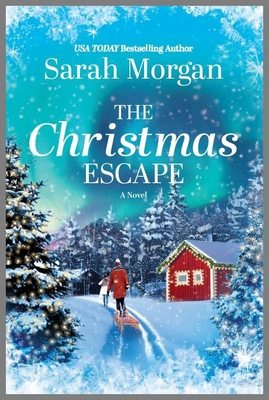 The Christmas Escape: A Novel