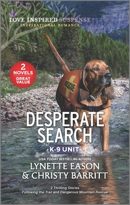 Desperate Search (Love Inspired: K-9 Unit)