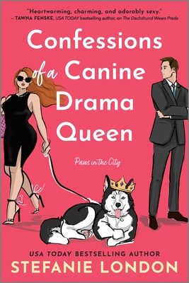 Confessions of a Canine Drama Queen (Paws in the City, 3)