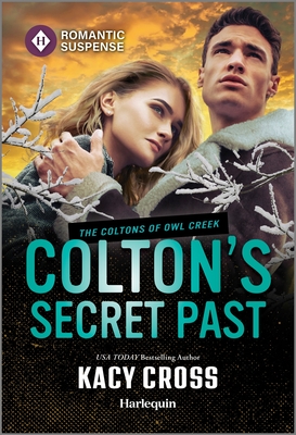 Colton's Secret Past (The Coltons of Owl Creek, 10)