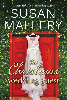 The Christmas Wedding Guest: A Novel