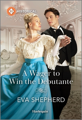 A Wager to Win the Debutante (Rakes, Rebels and Rogues, 1)