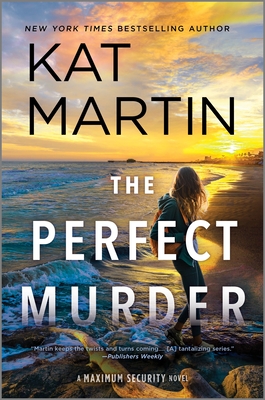 The Perfect Murder: A Novel (Maximum Security, 4)