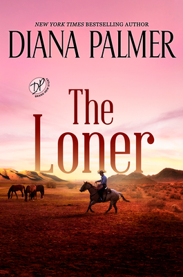 The Loner: A Novel (Long, Tall Texans, 53)
