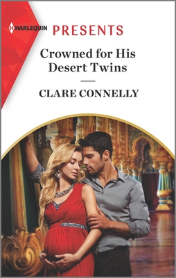 Crowned for His Desert Twins (Harlequin Presents, 3946)