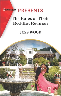 The Rules of Their Red-Hot Reunion: An Uplifting International Romance (Harlequin Presents, 3976)