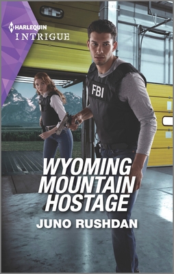 Image for Wyoming Mountain Hostage (Cowboy State Lawmen, 3) Wyoming Mountain Hostage (Cowboy State Lawmen, 3)