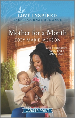 Mother for a Month: An Uplifting Inspirational Romance (Love Inspired)