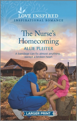 The Nurse's Homecoming: An Uplifting Inspirational Romance (True North Springs, 3)