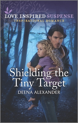 Image for Shielding the Tiny Target (Love Inspired Suspense)