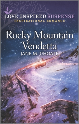 Image for Rocky Mountain Vendetta (Love Inspired Suspense: Inspirational Romance) Rocky Mountain Vendetta (Love Inspired Suspense: Inspirational Romance)