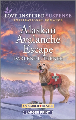 Alaskan Avalanche Escape (K-9 Search and Rescue, 9)