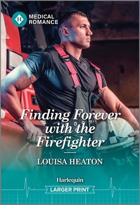 Finding Forever With The Firefighter