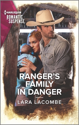 Ranger's Family in Danger (Rangers of Big Bend, 6)