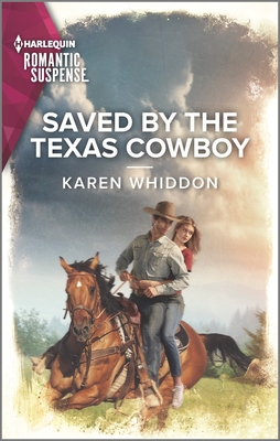 Saved by the Texas Cowboy (Harlequin Romantic Suspense, 2228)