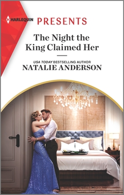 Image for The Night the King Claimed Her (Harlequin Presents, 4027) The Night the King Claimed Her (Harlequin Presents, 4027)