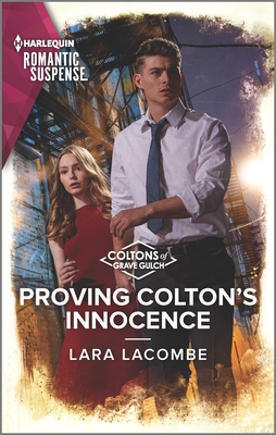 Proving Colton's Innocence (The Coltons of Grave Gulch, 12)