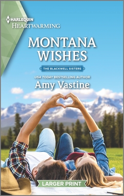 Montana Wishes: A Clean Romance (The Blackwell Sisters, 2)