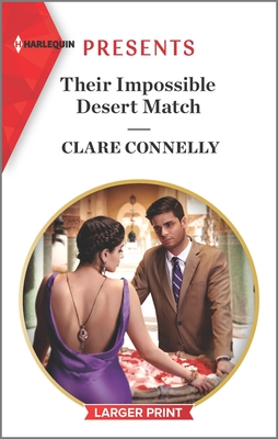 Their Impossible Desert Match (Harlequin Presents)