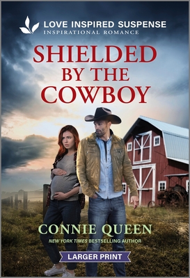 Shielded by the Cowboy (Original)