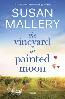 The Vineyard at Painted Moon: A Novel