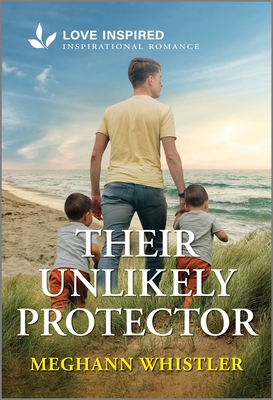 Their Unlikely Protector: An Uplifting Inspirational Romance (Love Inspired)
