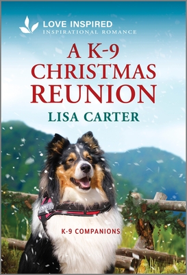 K-9 Christmas Reunion: An Uplifting Inspirational Romance (Original)