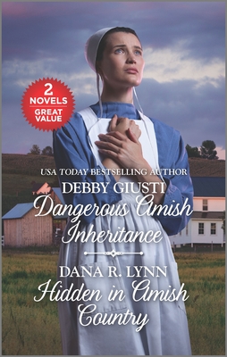 Dangerous Amish Inheritance and Hidden in Amish Country: A 2-in-1 Collection