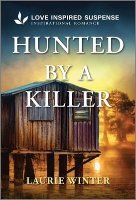 Hunted by a Killer (Love Inspired Suspense)